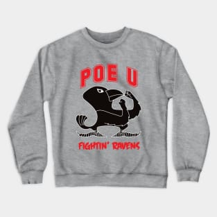 Poe University Fightin' Ravens Crewneck Sweatshirt